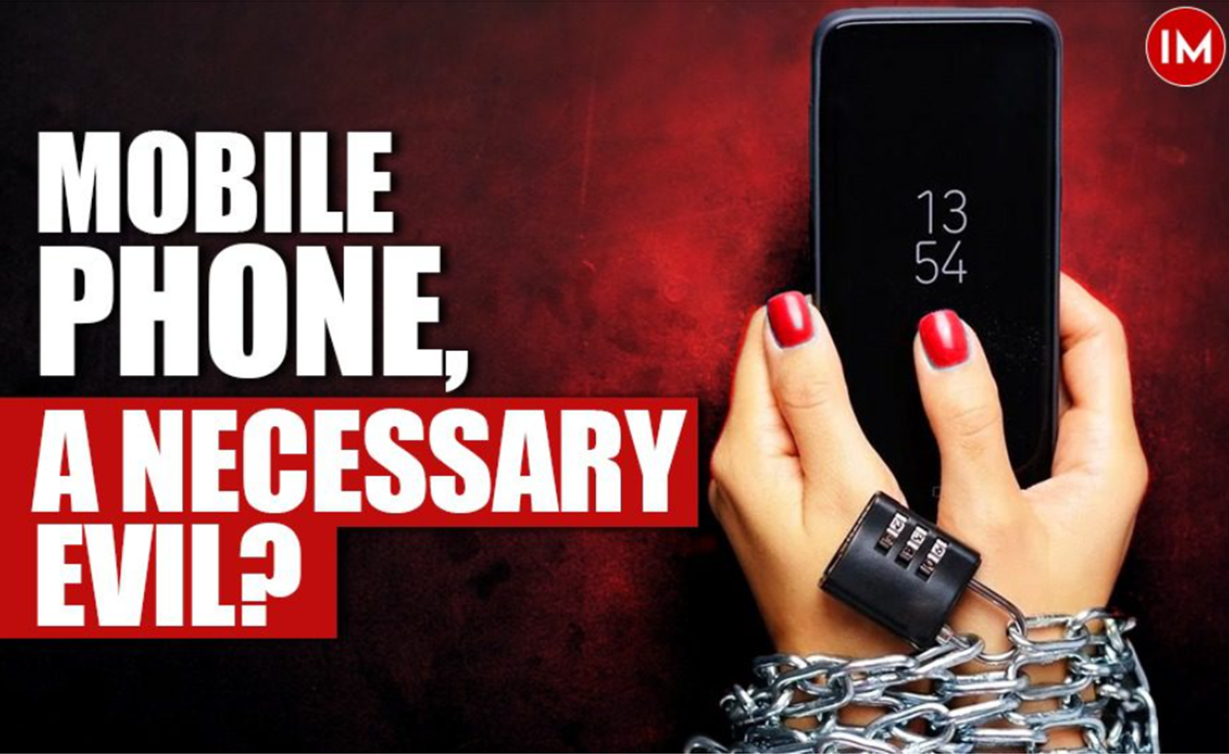 Are You The Master Or The Slave Of Your Mobile?